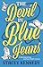 The Devil In Blue Jeans