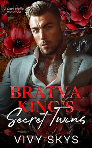 Bratva King's Secret Twins (Ruthless Mafia Kings)