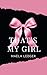 That's My Girl by Maela Ledger