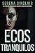 Ecos Tranquilos: Um Thrille...