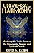 UNIVERSAL HARMONY by David M Eaton