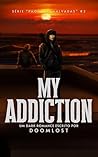 Book cover for My Addiction (Paquitas Malvadas Livro 2) (Portuguese Edition)