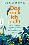 Das pack ich nich...