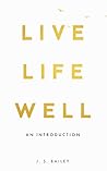 Live Life Well: A...