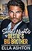 Secret Nights with My Bestie's Big Brother (Steamy Off-Limits Love #2)