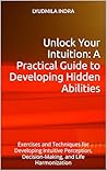 Unlock Your Intui...