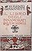 Il libro degli innamorati inverosimili (Opere Fuori Dominio - Lingua Italiana Vol. 1) (Italian Edition)