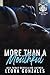 More Than a Mouthful (Iron Seeds Motorcycle Club Book 1)
