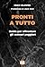 Pronti a Tutto by Mike Glover