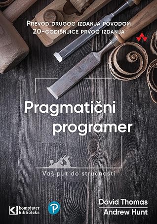 Pragmatični programer: vaš put do stručnosti