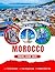The Ultimate Morocco Travel...