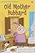 Old Mother Hubbard (Usborne First Reading Level 2)