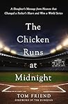 The Chicken Runs ...