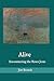 Alive: Encountering the Ris...