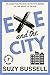 Exe and the City (Exeter My...