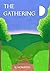 The Gathering: Book 3 in th...