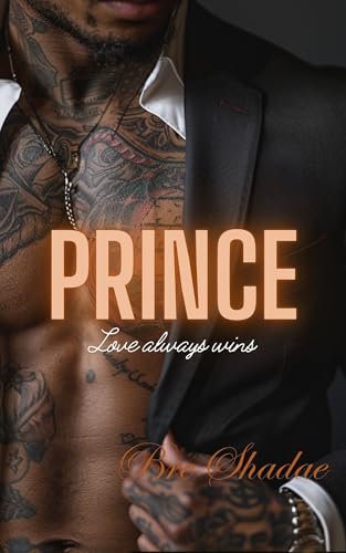 Prince : Love Always Wins (The Richards Book 3)