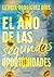 El año de las segundas oportunidades by Leticia Rodríguez Ríos