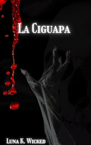 La Ciguapa: A Dominican Horror Folklore (Kindle Edition)