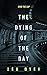 The Dying of the Day