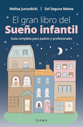 El gran libro del sueño infantil (Spanish Edition)