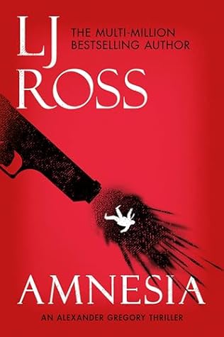 Amnesia (Alexander Gregory Thrillers #6)