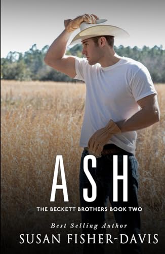 Ash: A Beckett Brothers Novel Book 2 (The Beckett Brothers)