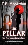 The Pillar: The Praetorius Agency Files