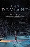 The Deviant Vol. 1