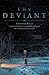 The Deviant Vol. 1