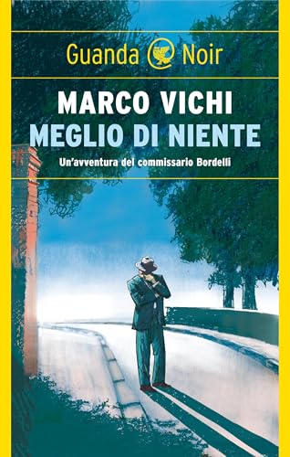 Meglio di niente (Kindle Edition)