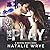 The Play (The Chicago Nights Series)