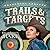 Trails & Targets