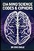 CIA MIND SCIENCE, CODES & CIPHERS: How to Immediately Remember Anything Perfectly, Manifest the Reality You Desire, & Read Other People’s Mail (The Strategy Series: How Wars Are Won)