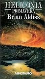Heliconia Primavera by Brian W. Aldiss