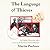 The Language of Thieves: My Family's Obsession with a Secret Code the Nazis Tried to Eliminate