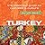 Turkey - Culture Smart!: Th...