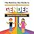 The Babylon Bee Guide to Gender by The Babylon Bee