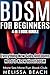 BDSM For Beginners: Everyth...