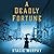 A Deadly Fortune