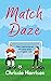 Match Daze by Chrissie Harrison