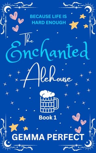 The Enchanted Alehouse (Kindle Edition)