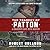 The Tragedy of Patton: A So...