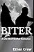 Biter by Ethan Crow