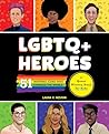 LGBTQ+ Heroes: 51...