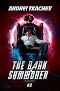 The Dark Summoner #2