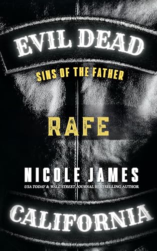 Rafe: Sins of the Father (Evil Dead MC Second Generation #7)