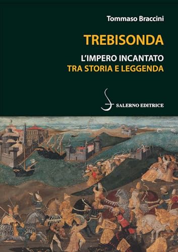 Trebisonda: l'impero incantato tra storia e leggenda (Paperback)