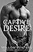 Captive Desire (The Sexy Series)