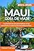 GUÍA DE VIAJE MAUI 2024-2025 (Tus Guías de Viaje Esenciales) by Lucas Carson